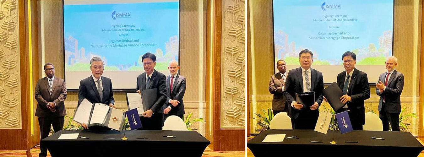 Signing of Memorandum of Understanding (“MoU”) between Cagamas Berhad (“Cagamas”) with the National Home Mortgage Finance Corporation (“NHMFC”) and Mongolian Mortgage Corporation HFC LLC (“MIK”)