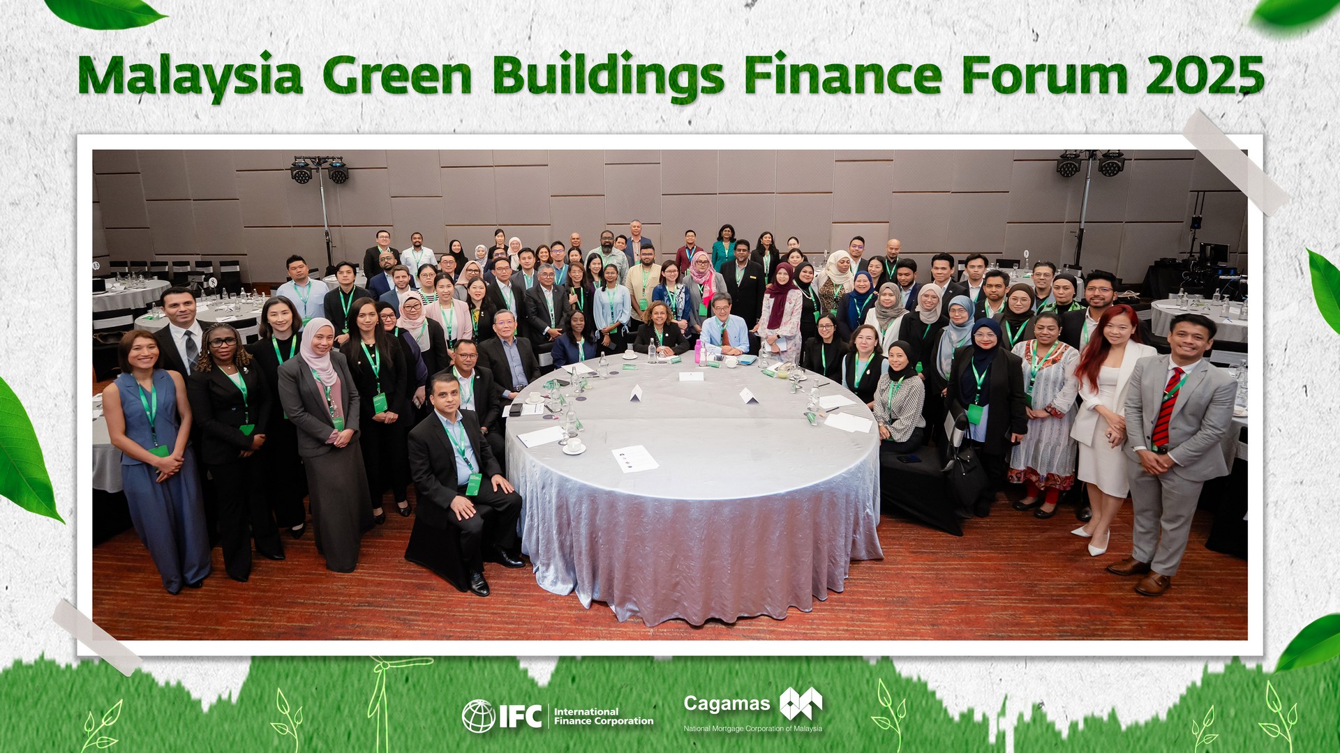 Driving Sustainable Change: Cagamas and IFC Host Green Buildings Finance Forum in Kuala Lumpur