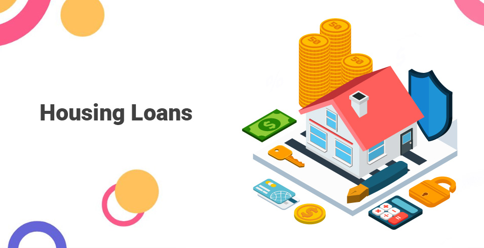 Housing Loans