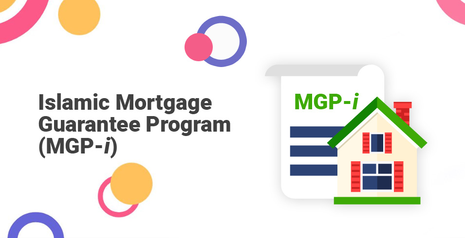 Islamic Mortgage Guarantee Programme (MGP-i)