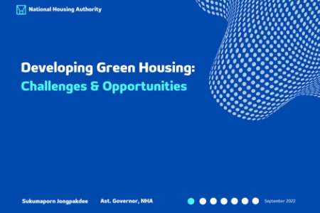 Developing & Financing Green Housing In Asia Conference - Developing Green Housing: Challenges & Opportunities
